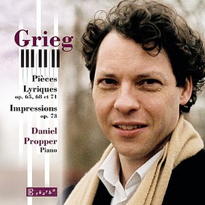 Grieg: Lyric Pieces Op. 65, 68, & 71 and Impressions, Op. 73