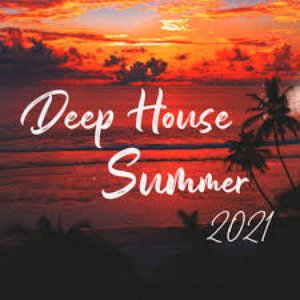 Deep House Summer 2021