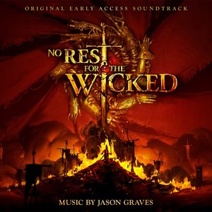 No Rest for the Wicked (Original Early Access Soundtrack)
