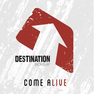 Come Alive