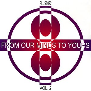 From Our Minds To Yours Vol. 2