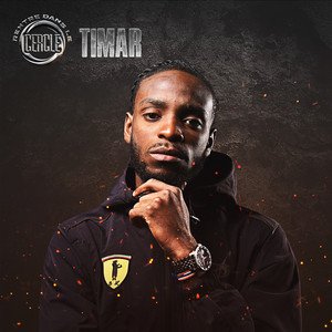 Rentre dans le Cercle - Timar