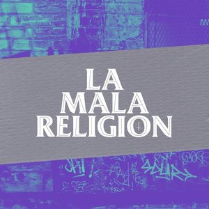 Avatar for LA MALA RELIGIÓN