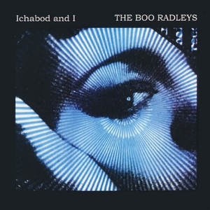 The Boo Radleys - Ichabod & I - Zortam Music