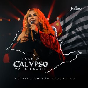 Isso É Calypso Tour Brasil (Ao Vivo em São Paulo) Ep1 - EP