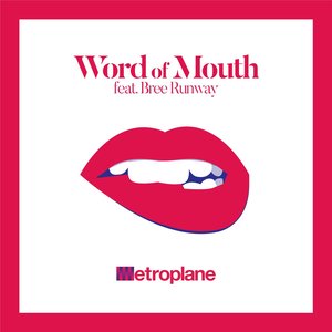 Word of Mouth (feat. Bree Runway) - Single