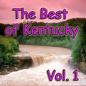 The Best of Kentucky, Vol. 1