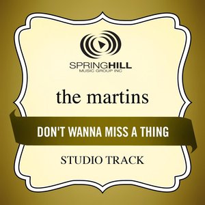 Don't Wanna Miss A Thing (Studio Track)