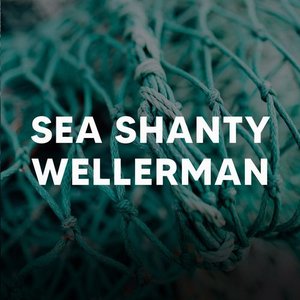 Sea Shanty – Wellerman