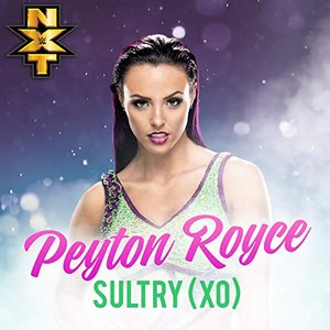 WWE: Sultry (XO) [Peyton Royce] - Single