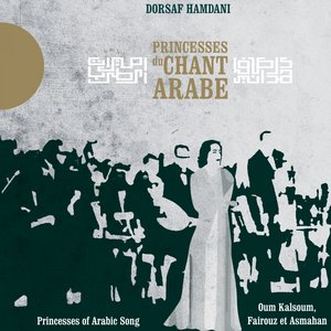 Princesses du chant arabe - Princesses of Arabic Song