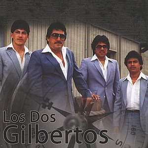 Los Dos Gilbertos