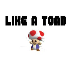 'Like a Toad'の画像