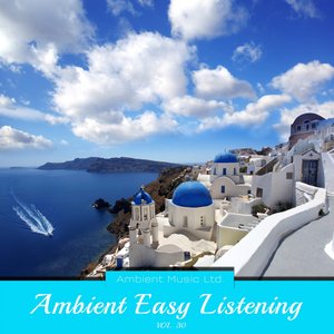 Ambient Easy Listening, Vol. 30