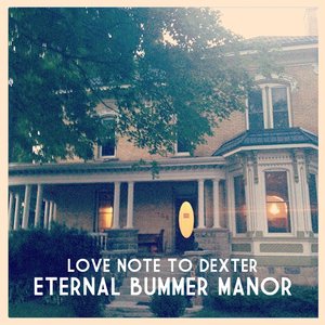 Eternal Bummer Manor