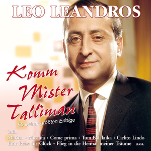 Leo Leandros - Komm Mister Talliman - Zortam Music