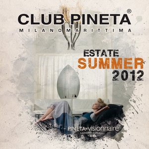 Club Pineta Deluxe Summer 2012