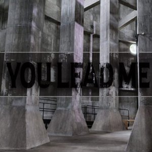 You Lead Me