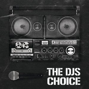 The DJs Choice