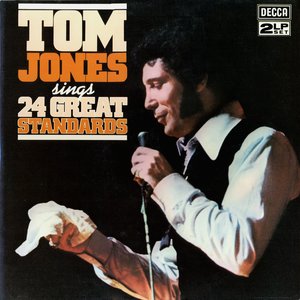 Tom Jones Sings 24 Great Standards