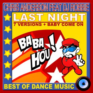 Last Night (feat. DJ Robbie) [Best of Dance Music]