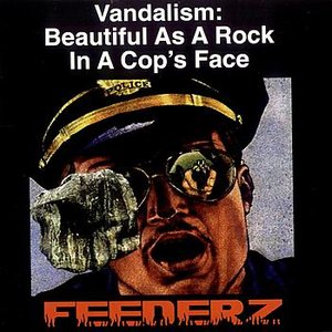 Imagem de 'Vandalism: Beautiful As a Rock In a Cop's Face'