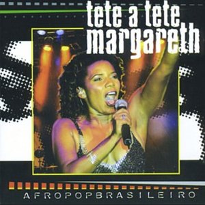 Margareth Menezes - Estrela Ardente e Poderosa Lyrics - Zortam Music