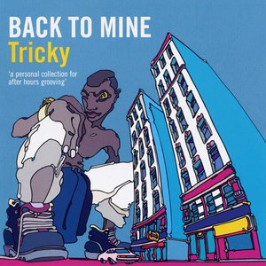 Back To Mine: Tricky
