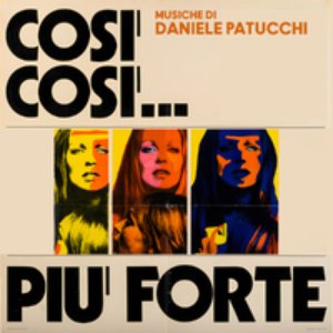 Così, così...più forte (Original Soundtrack)