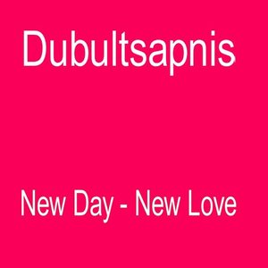 New Day - New Love