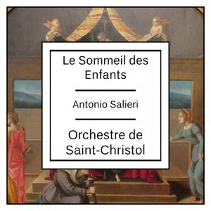 Salieri: Le Sommeil des Enfants