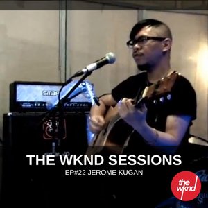 The Wknd Sessions Ep. 22: Jerome Kugan