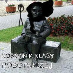 Image pour 'Robotnik Klasy Robotniczej'