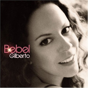 Bebel Gilberto - Summer Samba Lyrics - Zortam Music