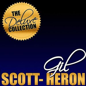 The Deluxe Collection: Gil Scott-Heron (Live)