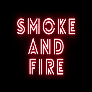 Smoke And Fire