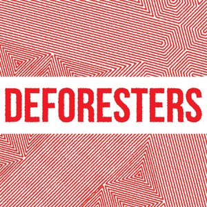 Deforesters