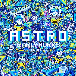 Astro + Early Works