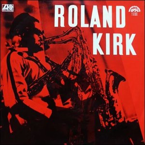 Roland Kirk