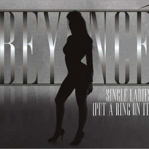 Single Ladies (Put A Ring On It): Dance Mixes