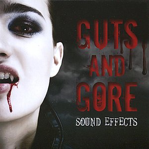 Guts & Gore Sound Effects