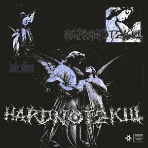 HARD NXT 2 KILL