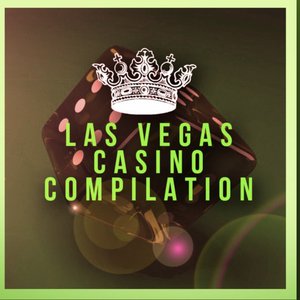 Las Vegas Casino Compilation
