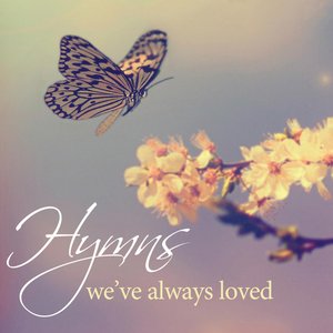 Hymns We've Always Loved, Vol. 1