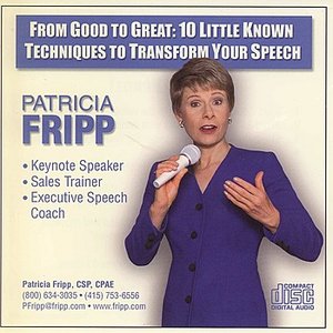 From Good to Great: 10 Little Known Techniques to Transform Your Speech