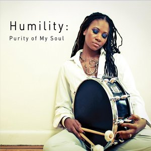 Humility: Purity of My Soul