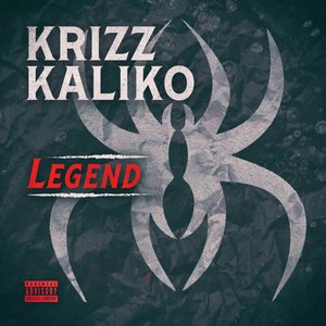 Krizz Kaliko - Legend - Zortam Music