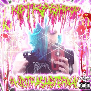 #KIDTRASHETERNAL [Explicit]