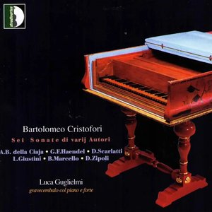 Cristofori: Sei sonate di varij Autori