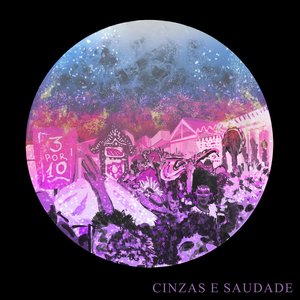 Cinzas e Saudade